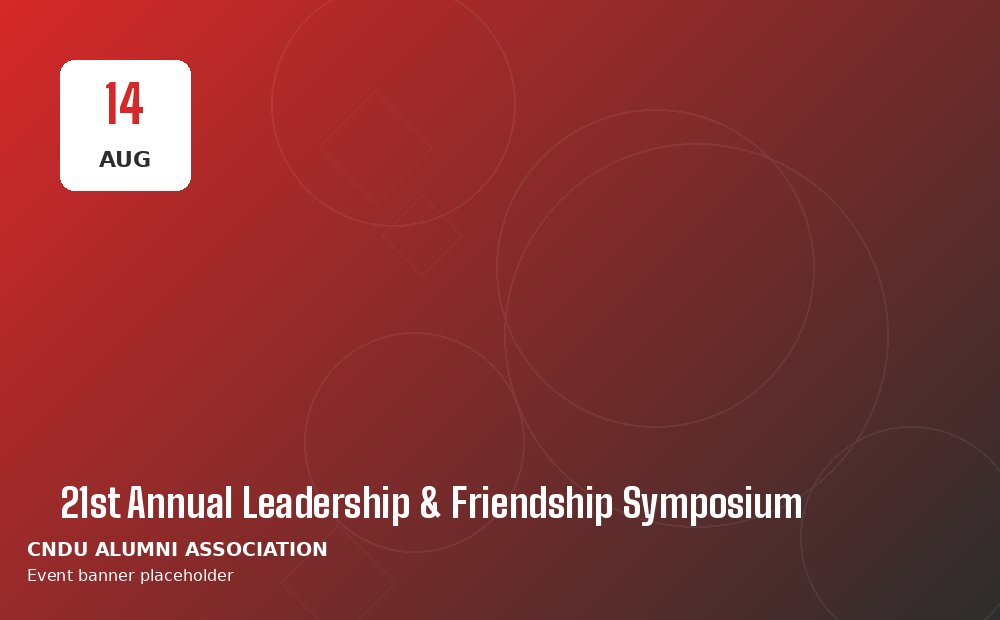 21st Annual Leadership & Friendship Symposium